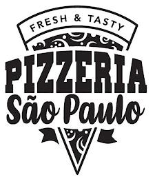 FRESH & TASTY PIZZERIA SÃO PAULO trademark