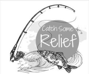 CATCH SOME RELIEF trademark