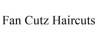 FAN CUTZ HAIRCUTS trademark