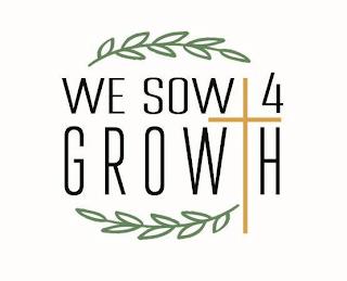 WE SOW 4 GROWTH trademark