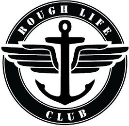 ROUGH LIFE CLUB trademark