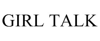 GIRL TALK trademark