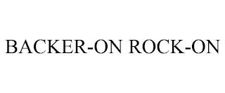 BACKER-ON ROCK-ON trademark