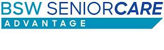 BSW SENIORCARE ADVANTAGE trademark