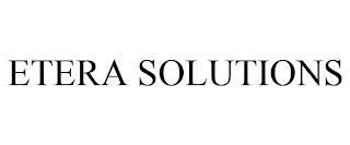 ETERA SOLUTIONS trademark