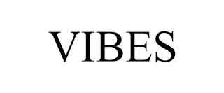 VIBES trademark