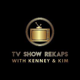 TV SHOW REKAPS WITH KENNEY & KIM trademark