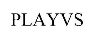 PLAYVS trademark