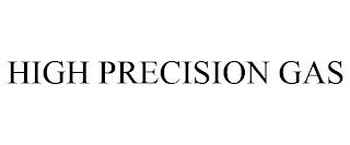 HIGH PRECISION GAS trademark