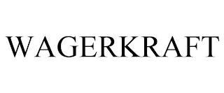 WAGERKRAFT trademark