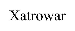 XATROWAR trademark