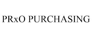 PRXO PURCHASING trademark