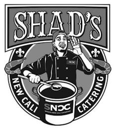 SHAD'S NEW CALI CATERING SNCC trademark