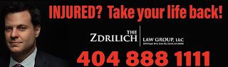 INJURED? TAKE YOUR LIFE BACK! THE ZDRILICH LAW GROUP, LLC 3575 KOGER BLVD. SUITE 125, DULUTH GA 20096 404-888-1111 trademark