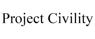 PROJECT CIVILITY trademark