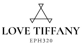 LOVE TIFFANY EPH320 trademark