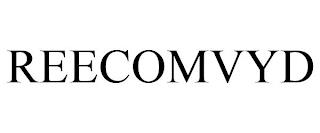 REECOMVYD trademark