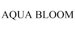 AQUA BLOOM trademark