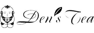 DEN'S TEA trademark