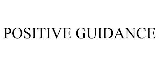 POSITIVE GUIDANCE trademark