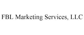 FBL MARKETING SERVICES, LLC trademark