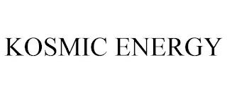 KOSMIC ENERGY trademark