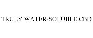 TRULY WATER-SOLUBLE CBD trademark