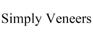 SIMPLY VENEERS trademark