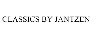 CLASSICS BY JANTZEN trademark