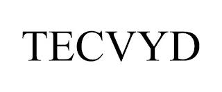 TECVYD trademark