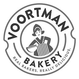 VOORTMAN BAKERY REAL BAKERS. REALLY DELICIOUS. trademark