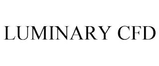 LUMINARY CFD trademark