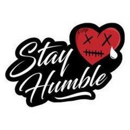 STAY HUMBLE trademark