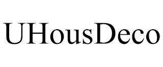 UHOUSDECO trademark