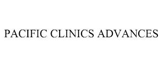 PACIFIC CLINICS ADVANCES trademark