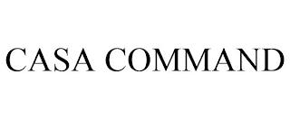 CASA COMMAND trademark