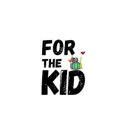 FOR THE KID trademark