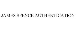 JAMES SPENCE AUTHENTICATION trademark