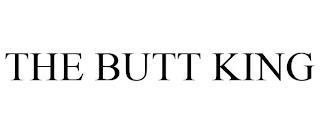 THE BUTT KING trademark