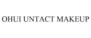 OHUI UNTACT MAKEUP trademark