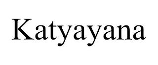 KATYAYANA trademark