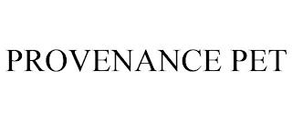 PROVENANCE PET trademark