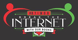 #BTIWOB BREAK THE INTERNET WITH OUR BOOKS trademark