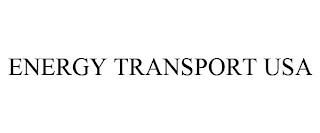 ENERGY TRANSPORT USA trademark