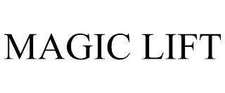 MAGIC LIFT trademark