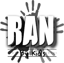 RAN BY KIDS trademark