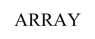 ARRAY trademark