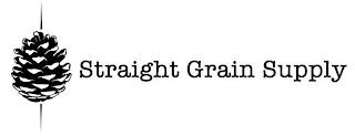 STRAIGHT GRAIN SUPPLY trademark