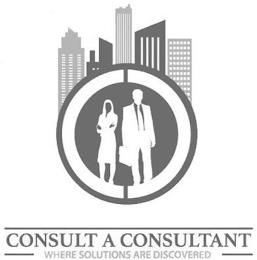 CONSULT A CONSULTANT WHERE SOLUTIONS ARE DISCOVERED trademark