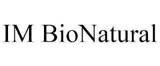 IM BIONATURAL trademark